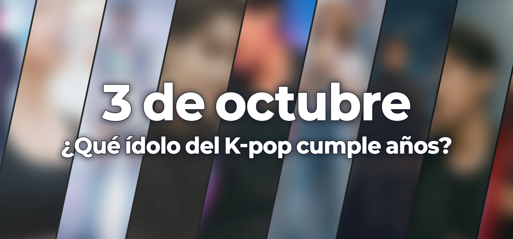¿Qué ídolo del K-pop cumple años?