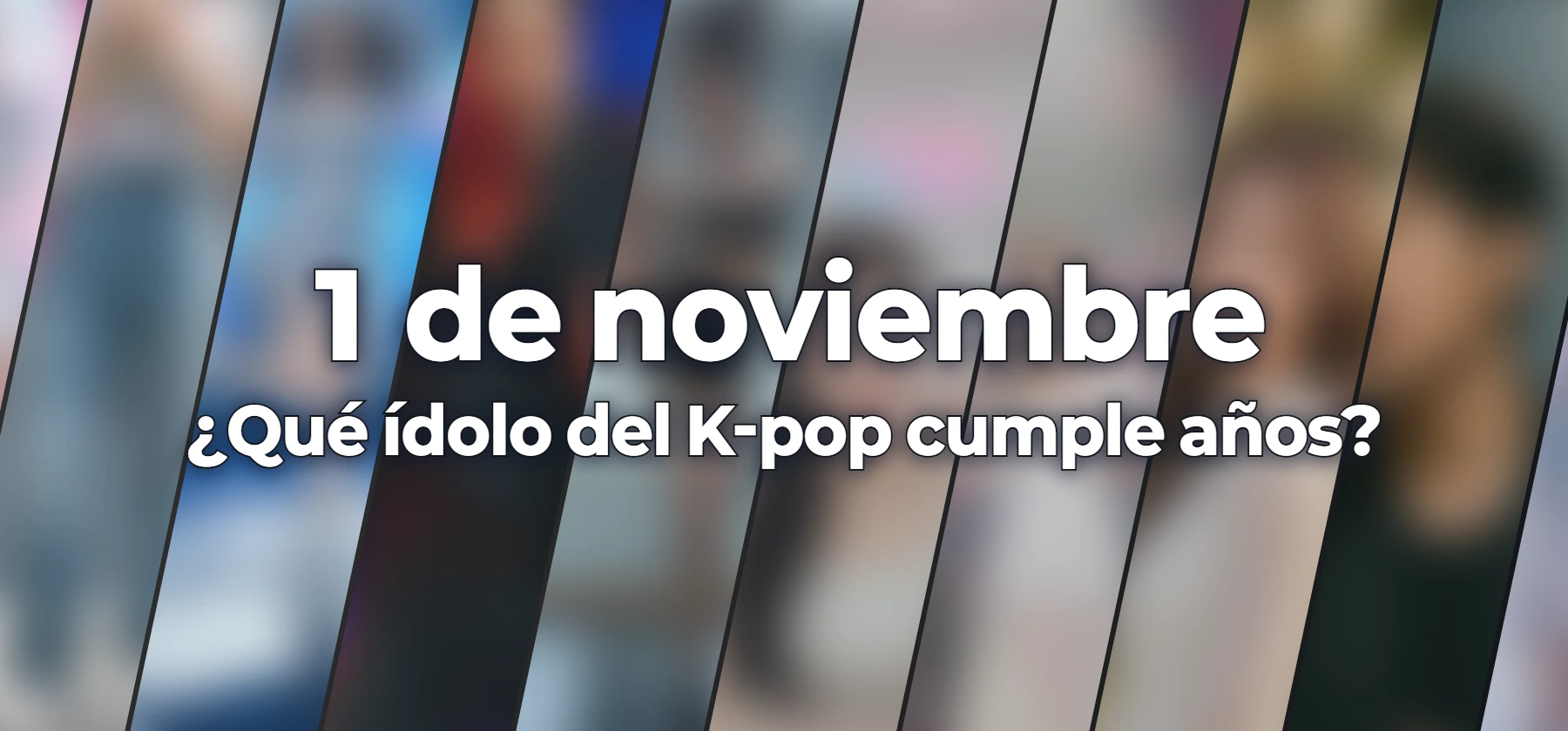 ¿Qué ídolo del K-pop cumple años?
