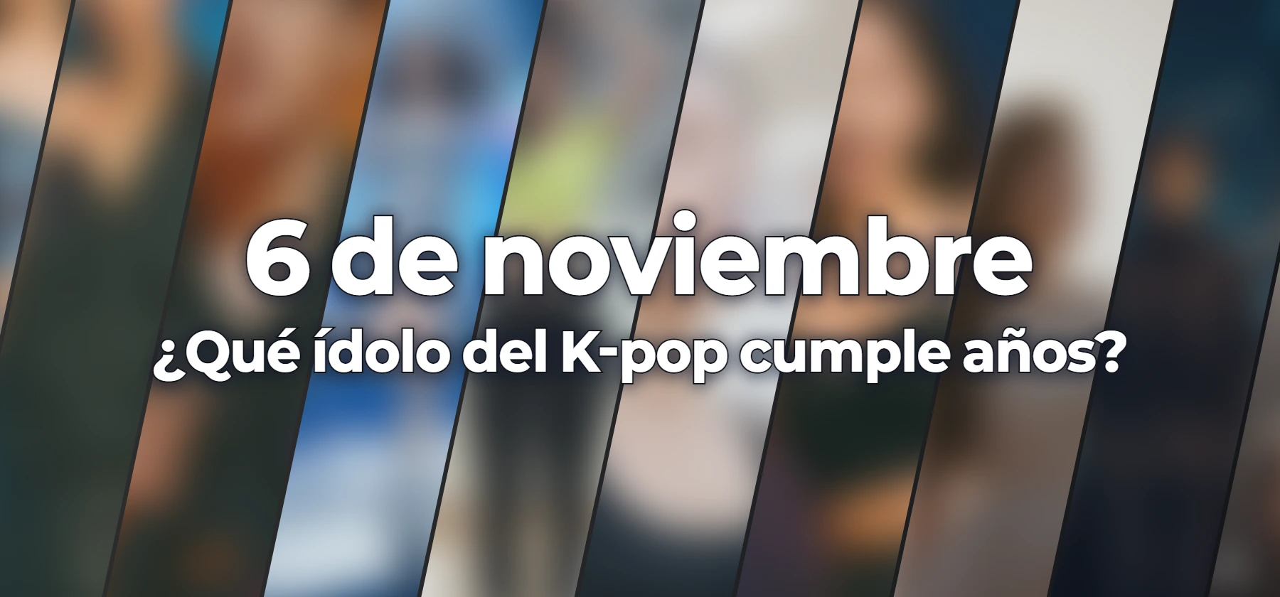 ¿Qué ídolo del K-pop cumple años?
