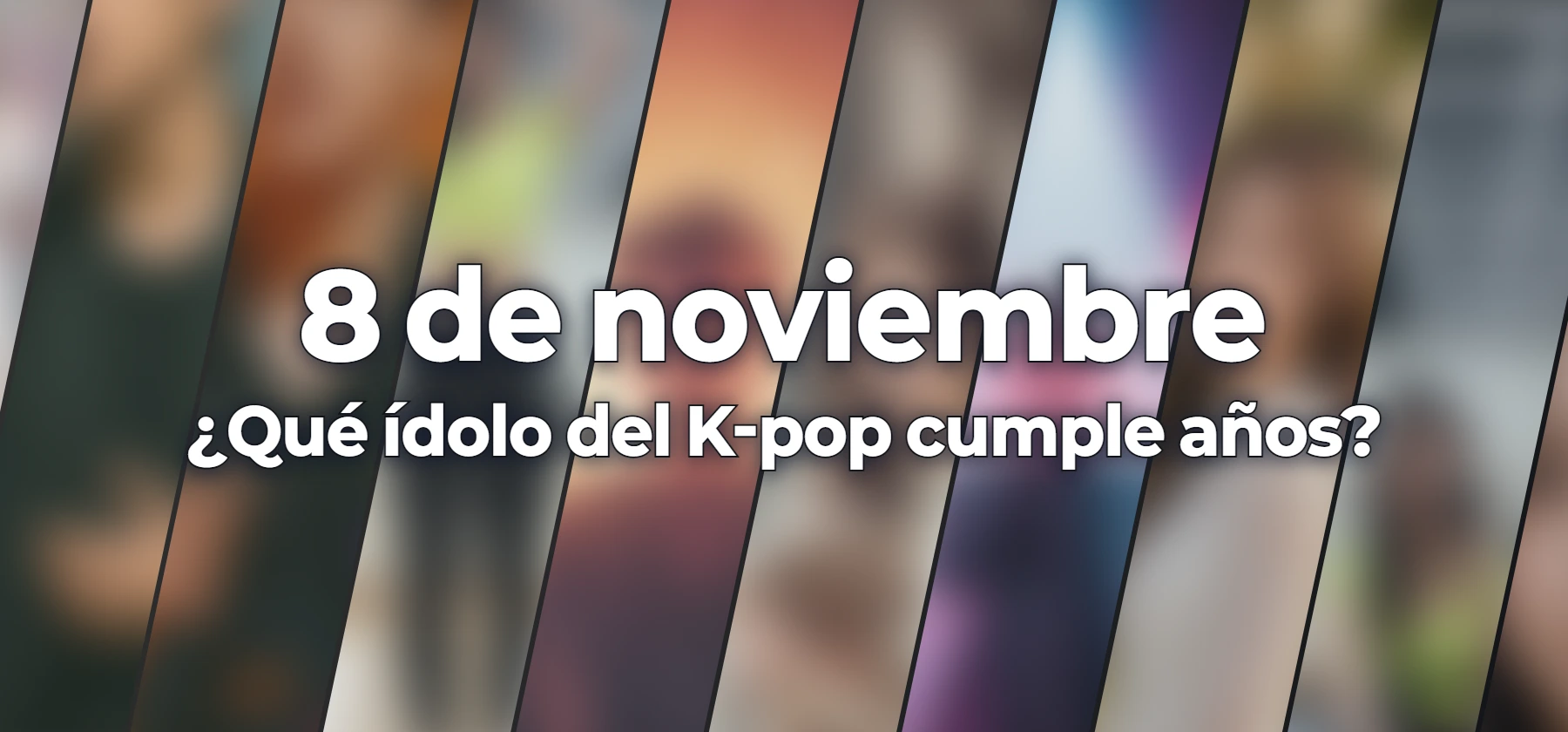 ¿Qué ídolo del K-pop cumple años?
