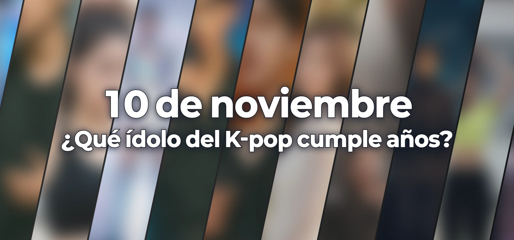 ¿Qué ídolo del K-pop cumple años?