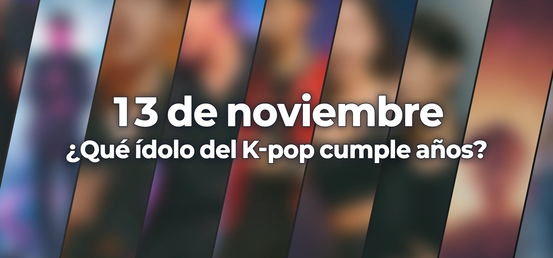 ¿Qué ídolo del K-pop cumple años?