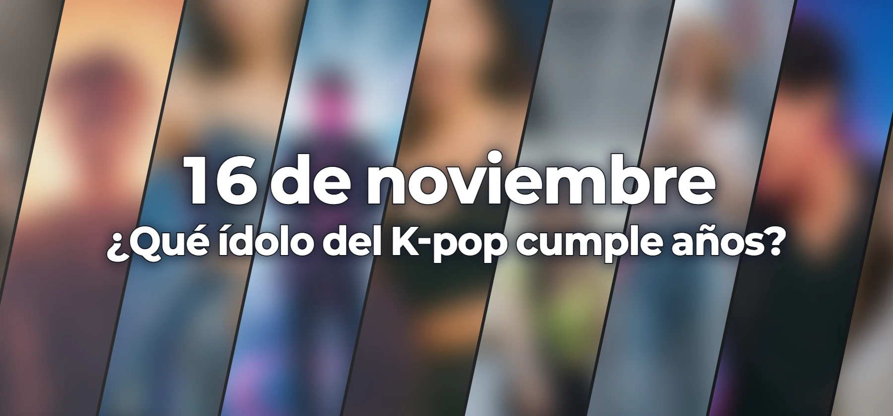 ¿Qué ídolo del K-pop cumple años?