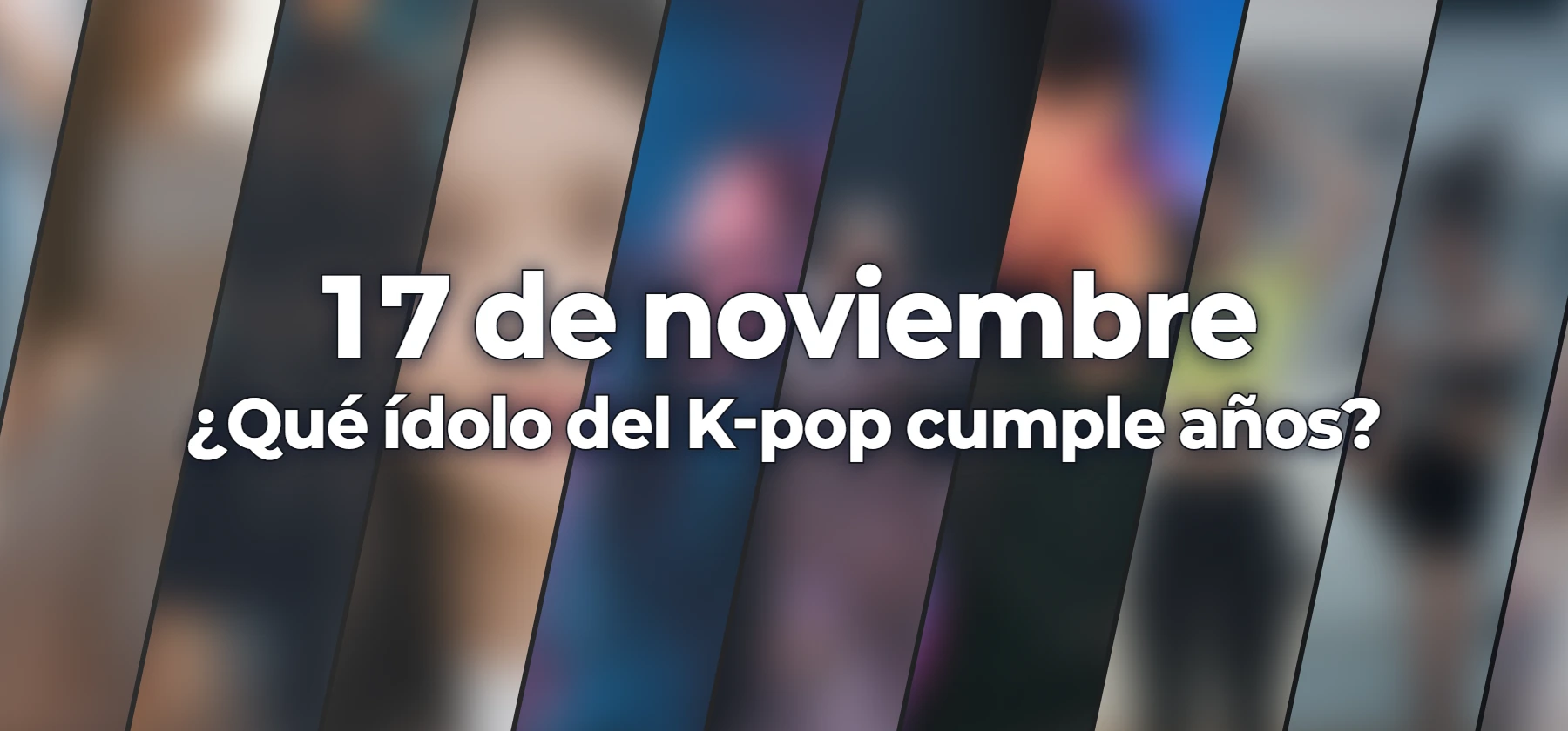 ¿Qué ídolo del K-pop cumple años?
