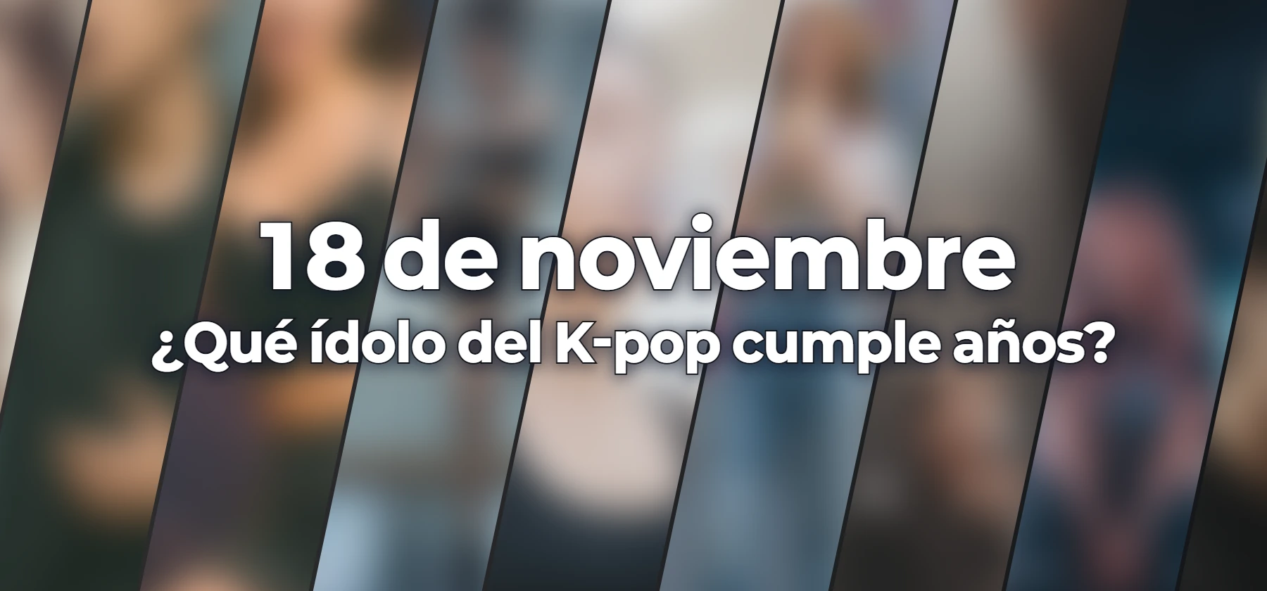 ¿Qué ídolo del K-pop cumple años?