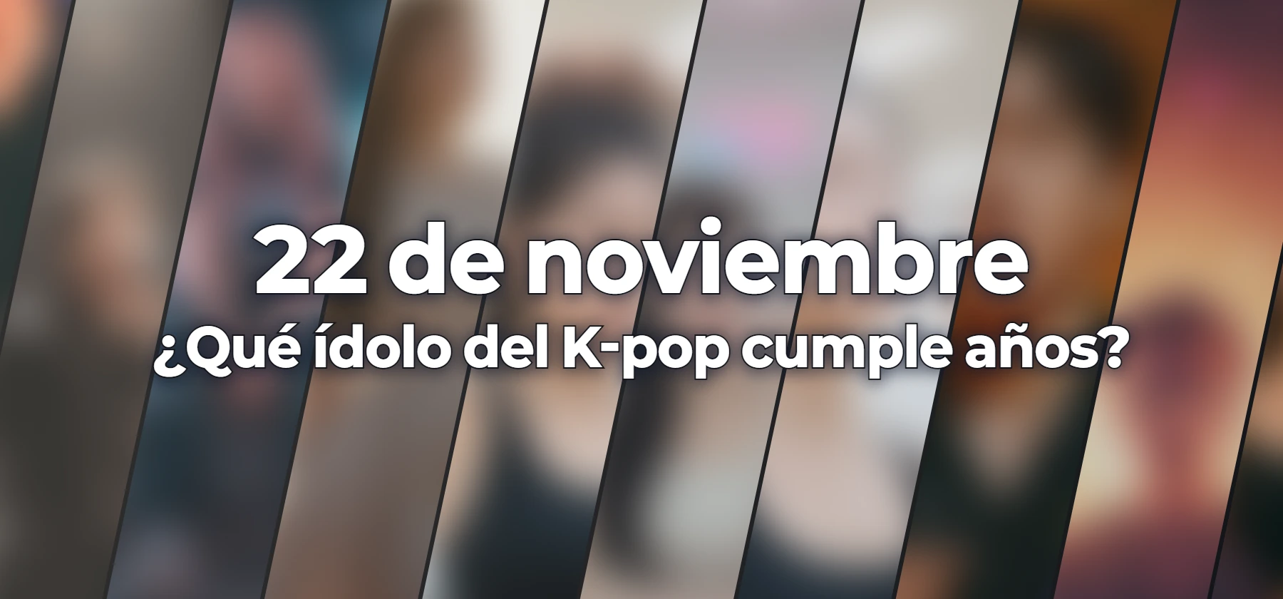 ¿Qué ídolo del K-pop cumple años?