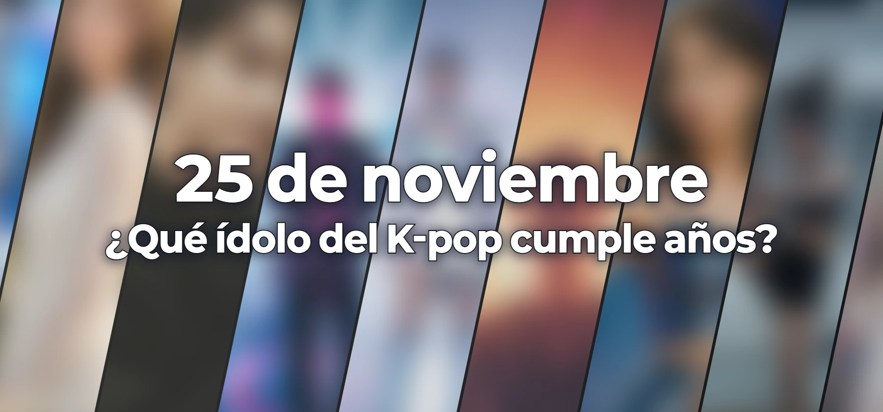 ¿Qué ídolo del K-pop cumple años?