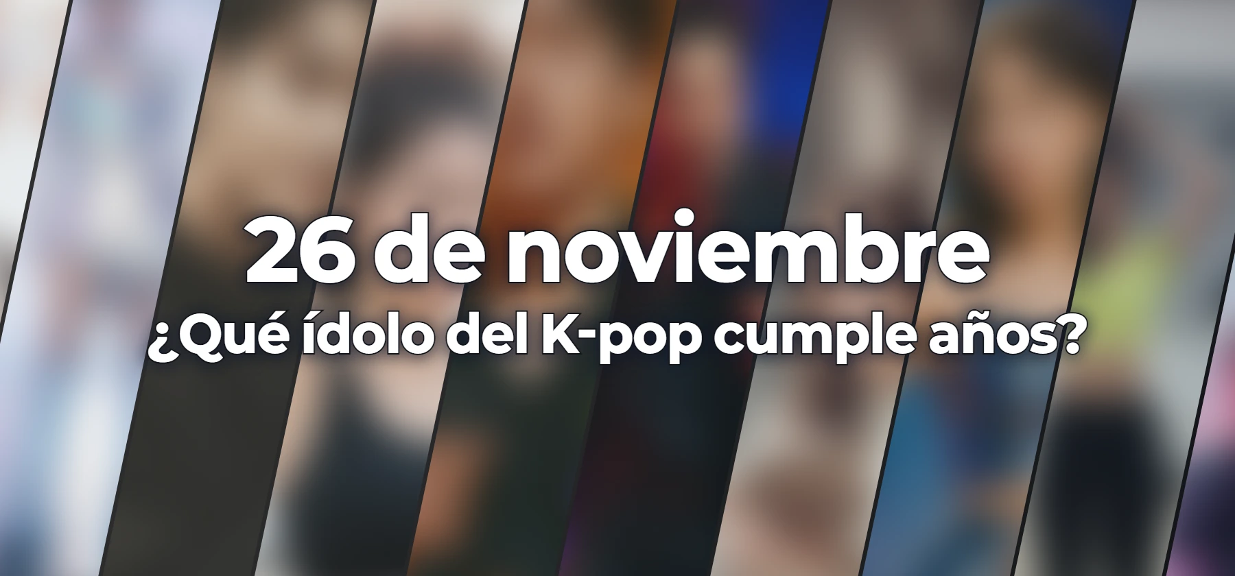 ¿Qué ídolo del K-pop cumple años?