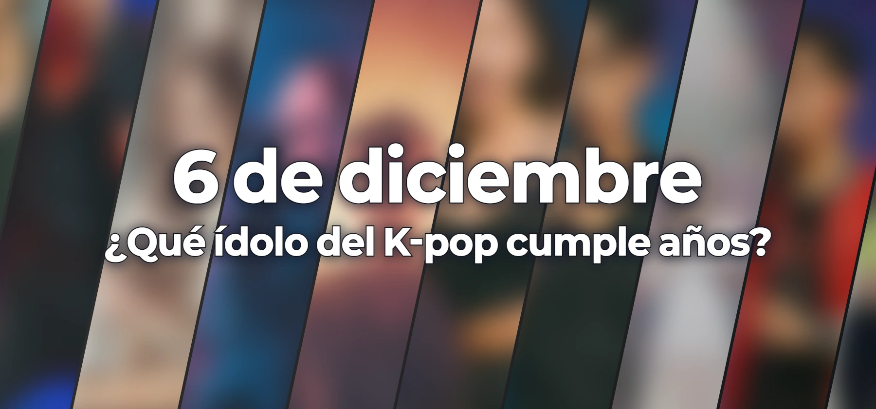 ¿Qué ídolo del K-pop cumple años?