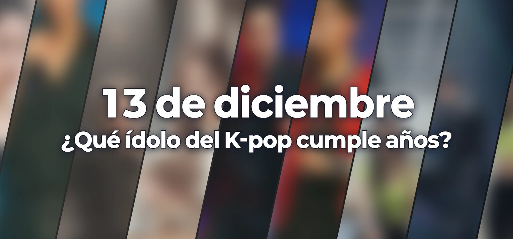 ¿Qué ídolo del K-pop cumple años?