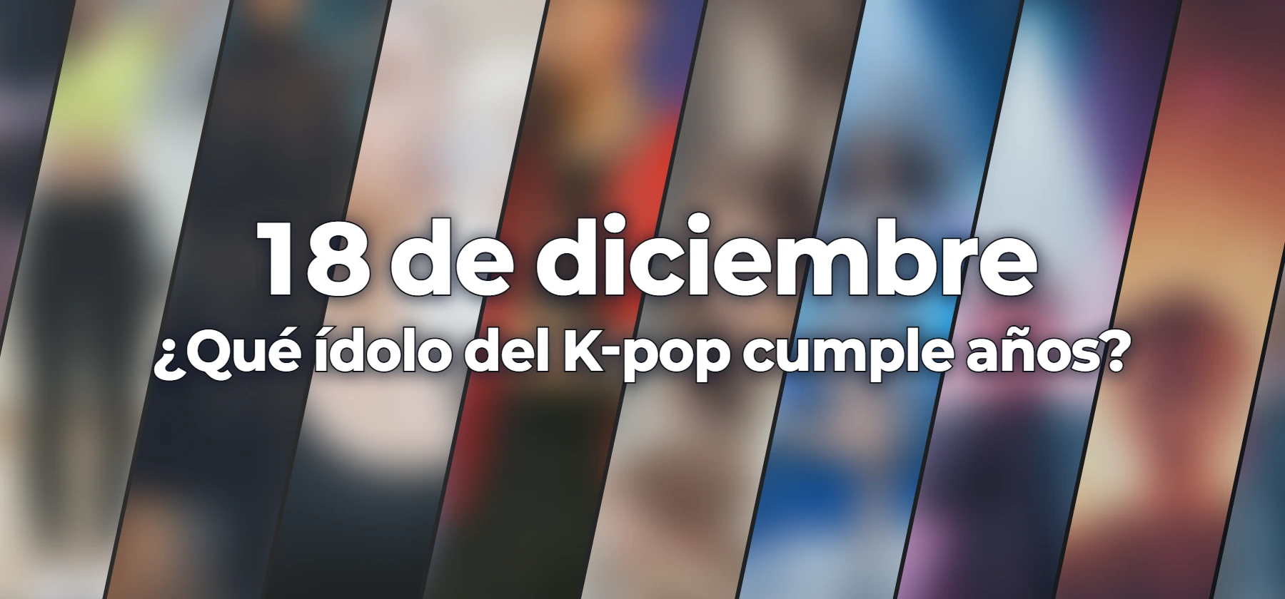 ¿Qué ídolo del K-pop cumple años?