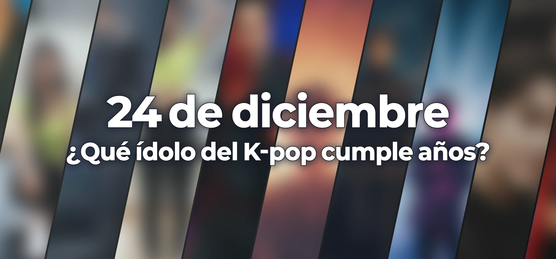 ¿Qué ídolo del K-pop cumple años?