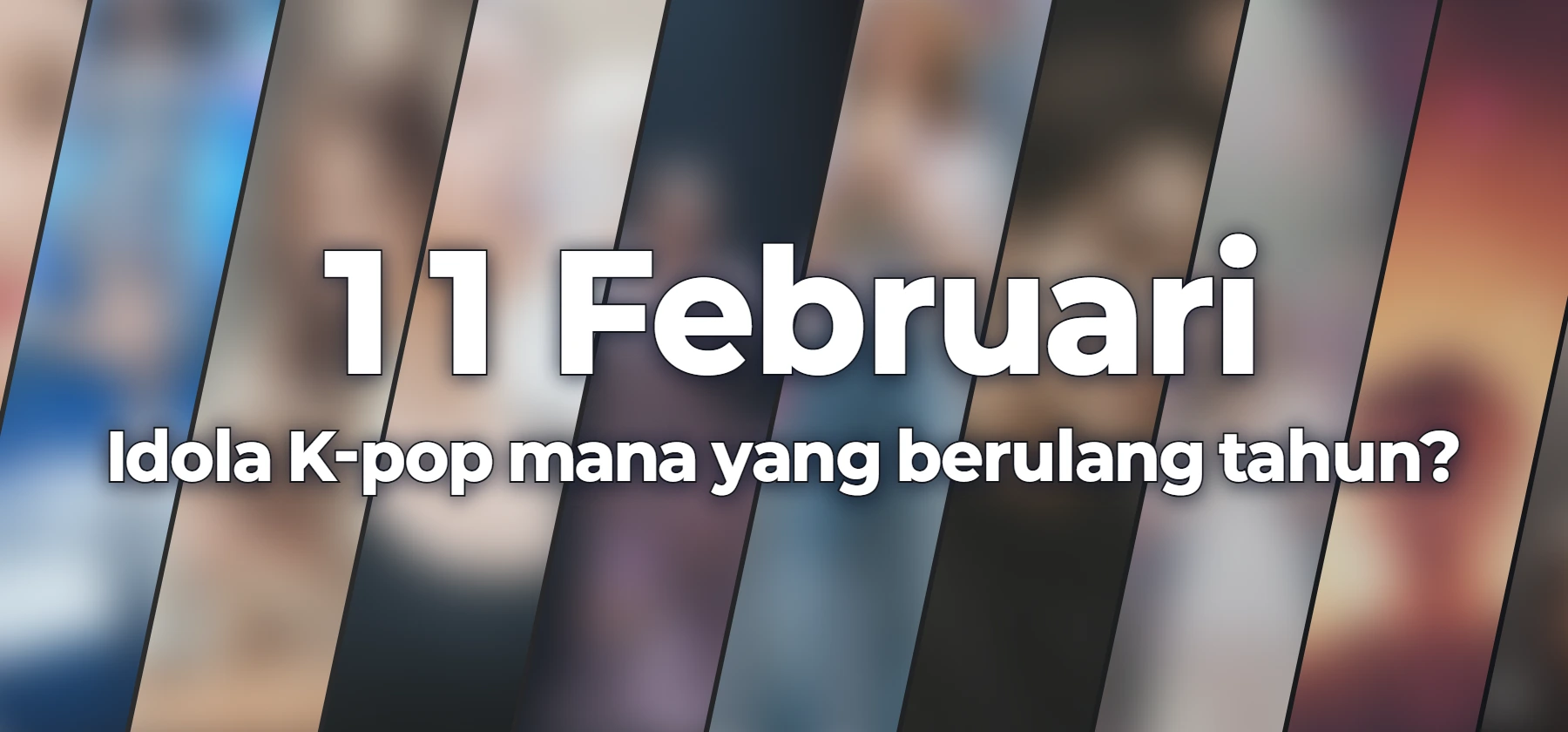 Idola K-pop mana yang berulang tahun?