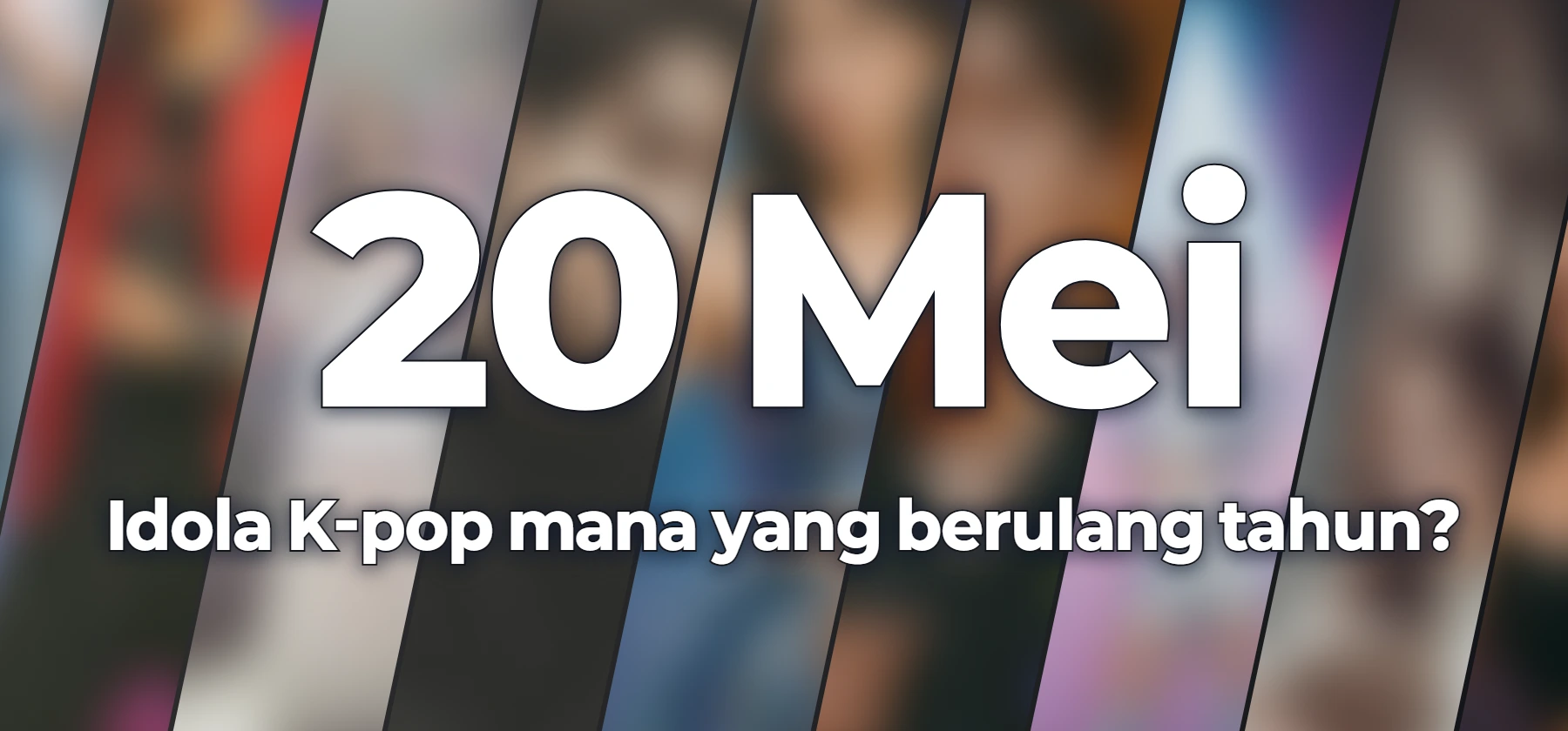 Idola K-pop mana yang berulang tahun?