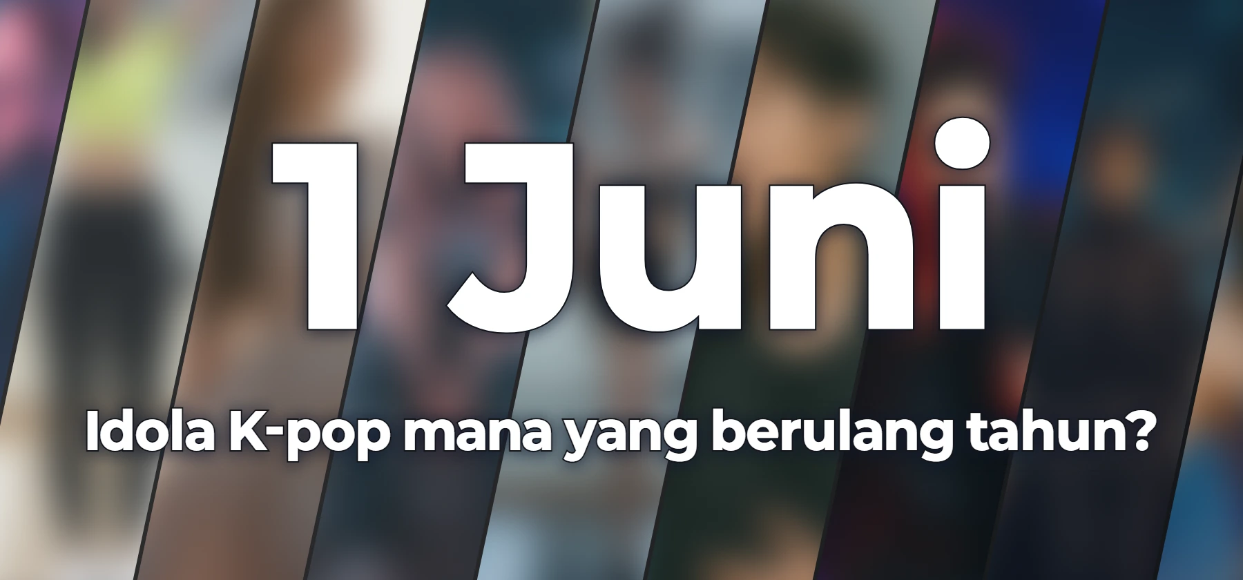 Idola K-pop mana yang berulang tahun?
