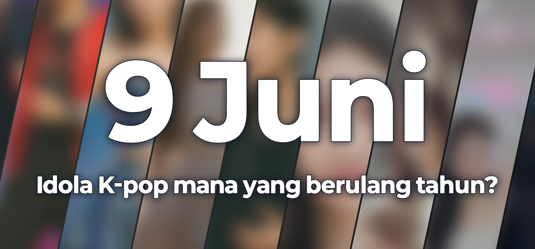 Idola K-pop mana yang berulang tahun?