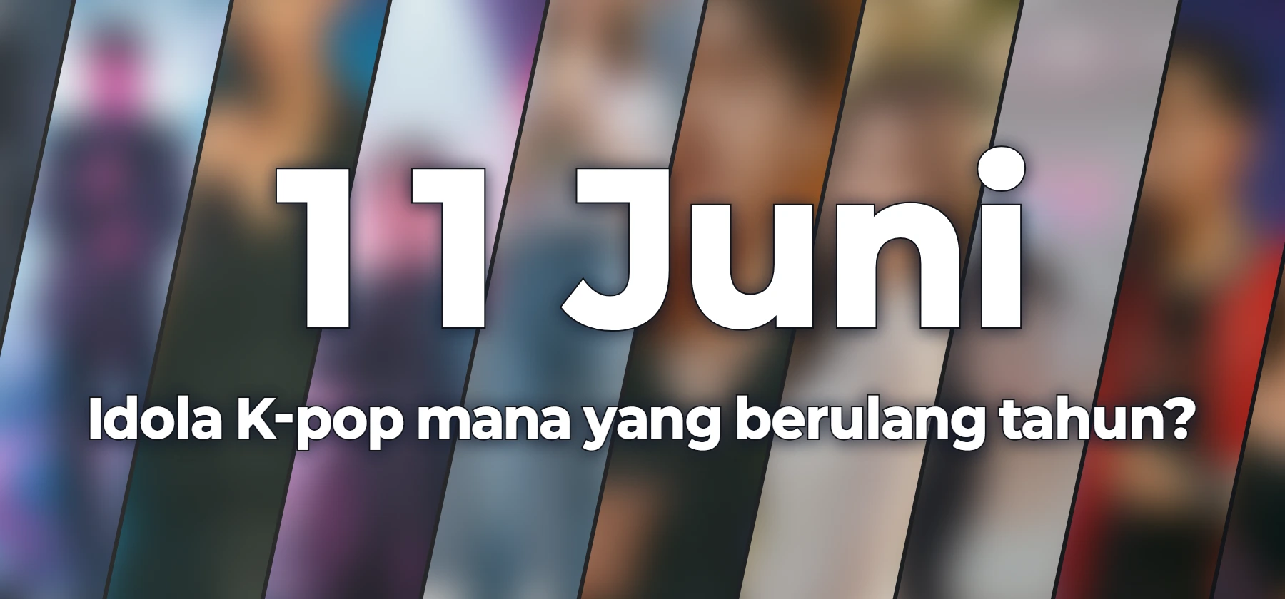 Idola K-pop mana yang berulang tahun?