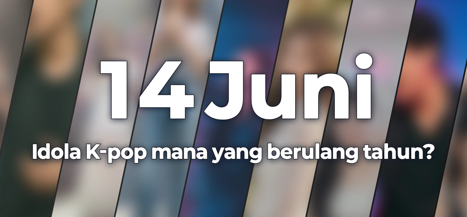 Idola K-pop mana yang berulang tahun?