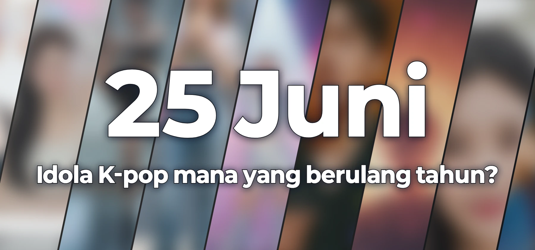 Idola K-pop mana yang berulang tahun?