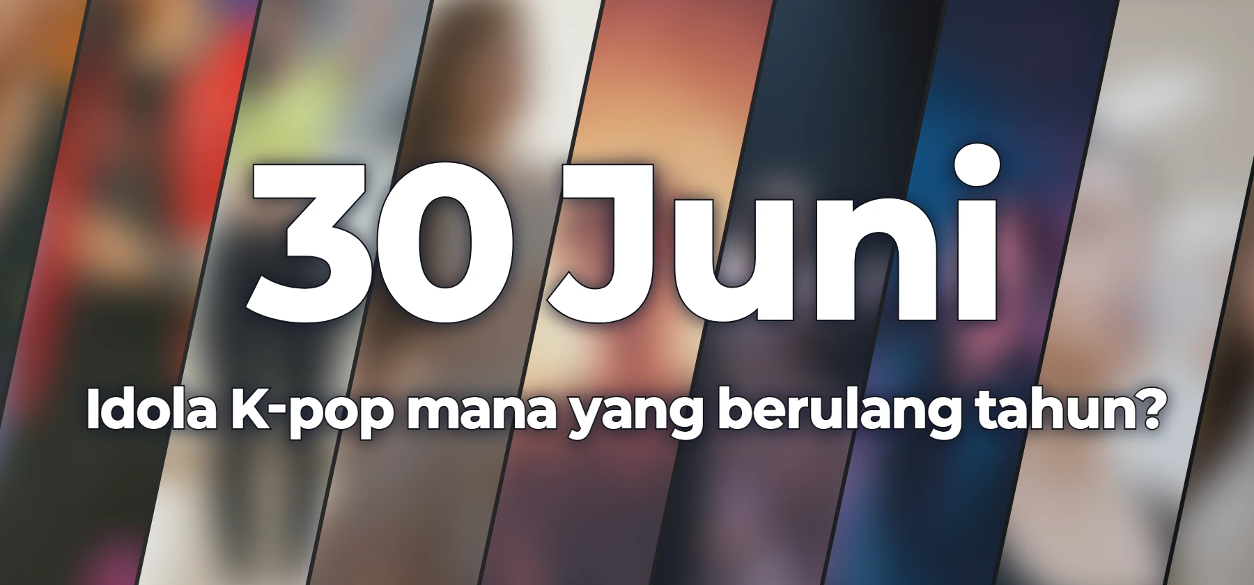 Idola K-pop mana yang berulang tahun?
