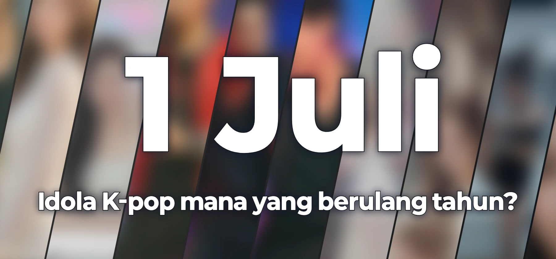Idola K-pop mana yang berulang tahun?