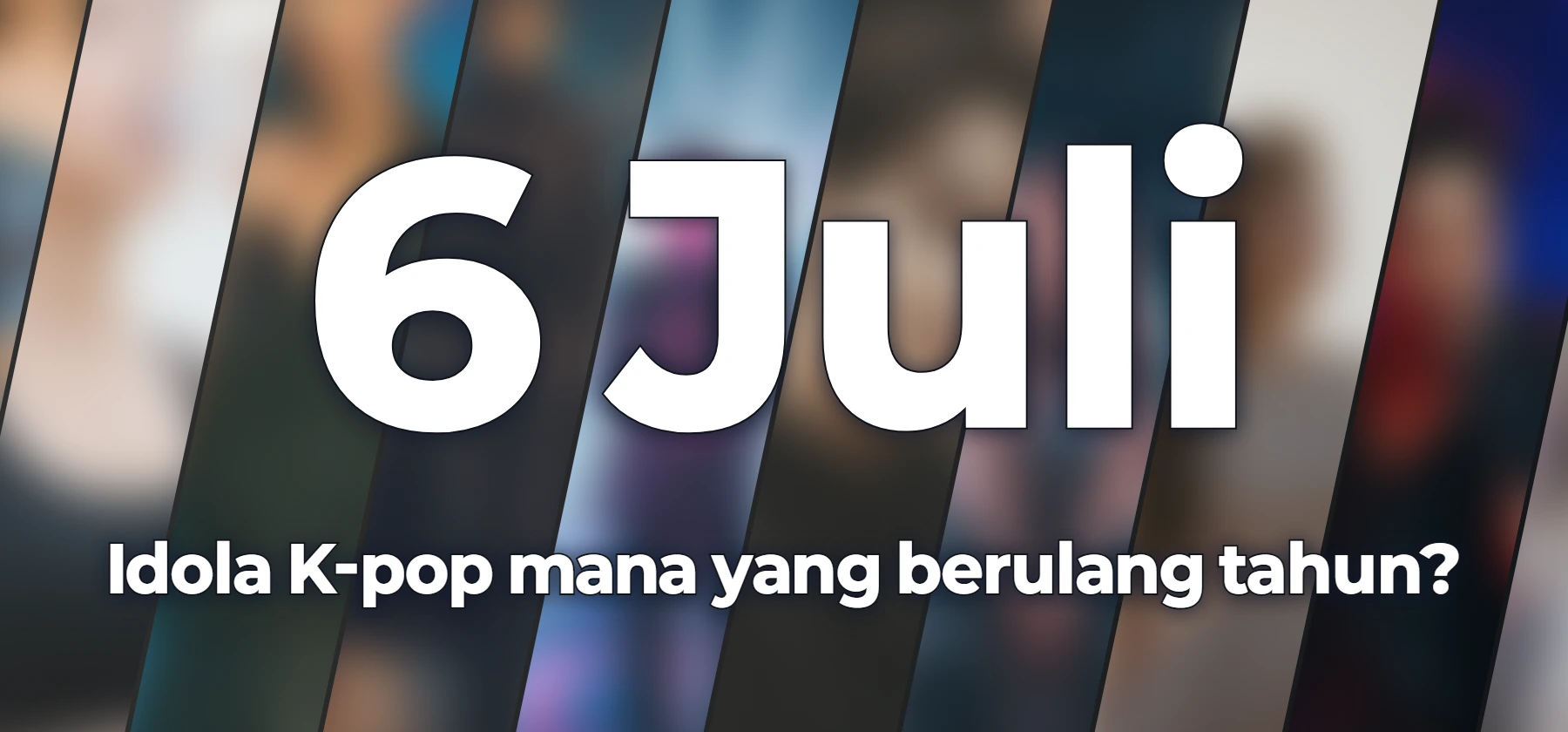Idola K-pop mana yang berulang tahun?