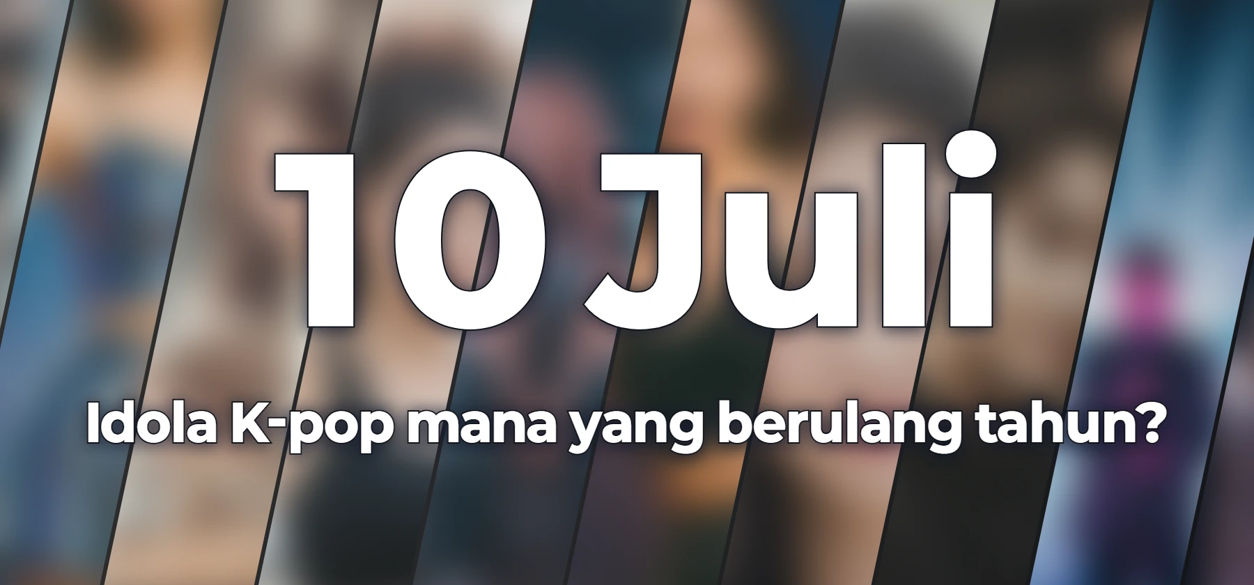 Idola K-pop mana yang berulang tahun?