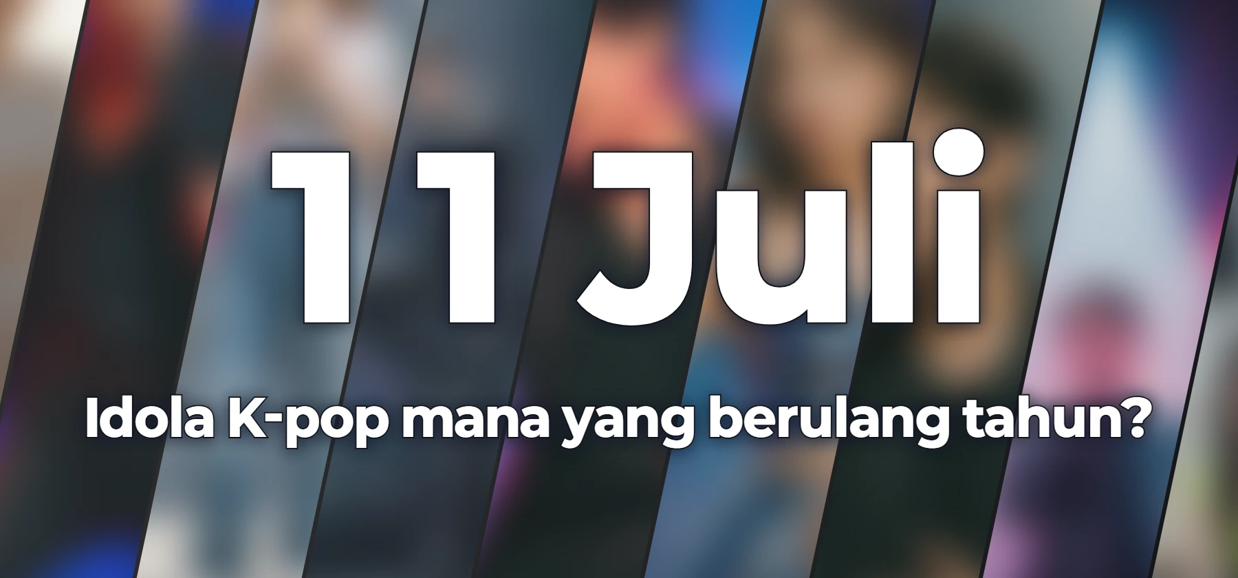 Idola K-pop mana yang berulang tahun?