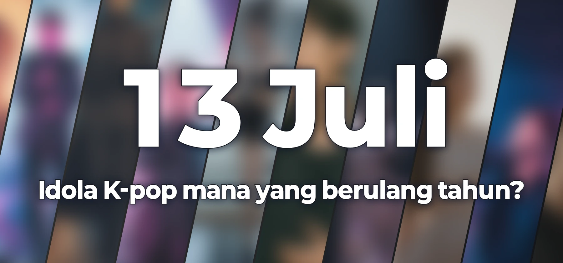 Idola K-pop mana yang berulang tahun?