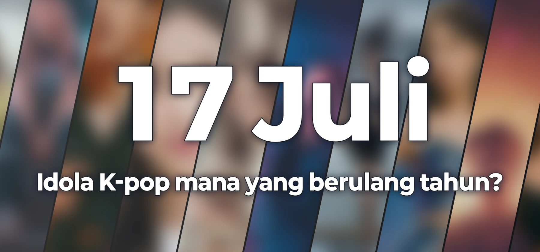 Idola K-pop mana yang berulang tahun?