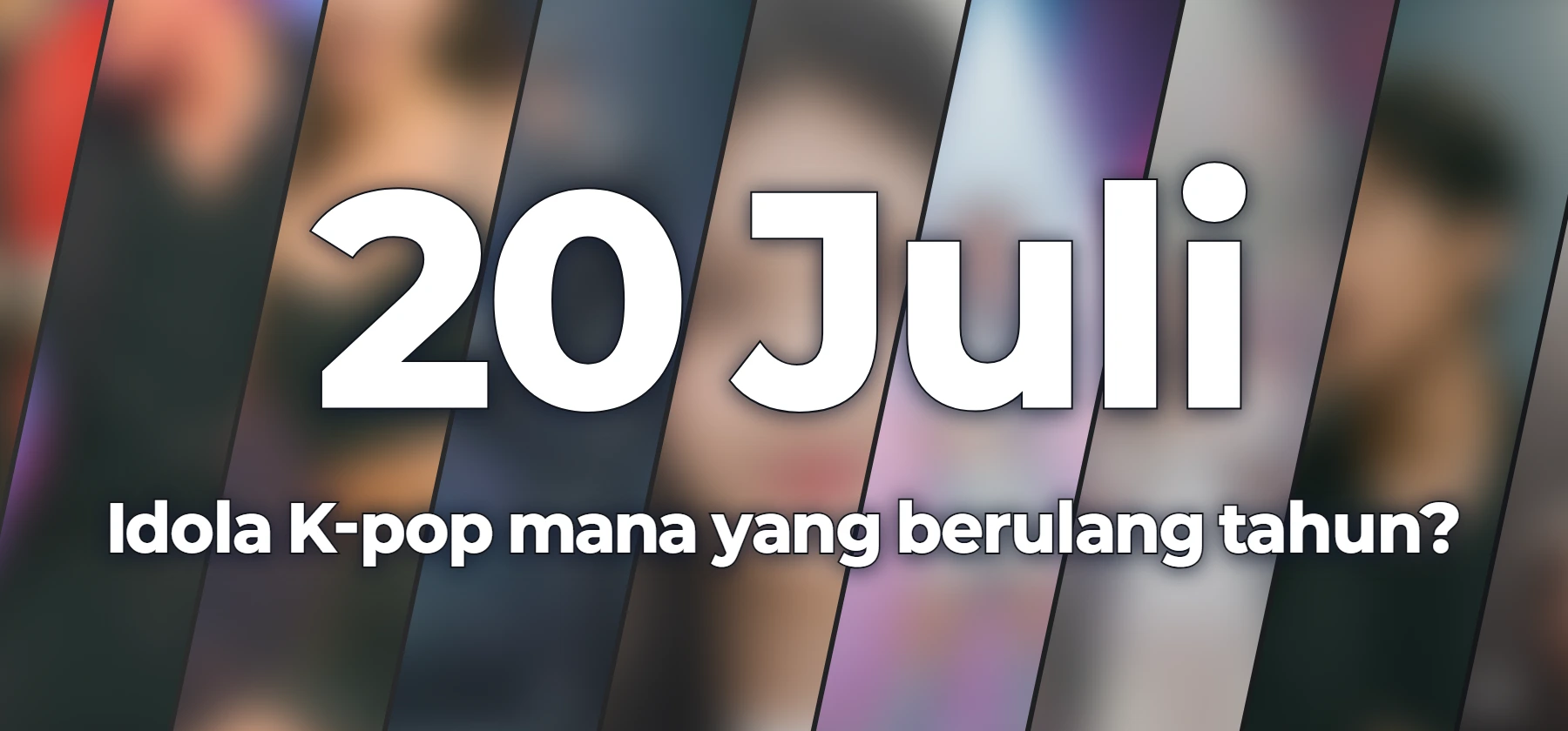 Idola K-pop mana yang berulang tahun?