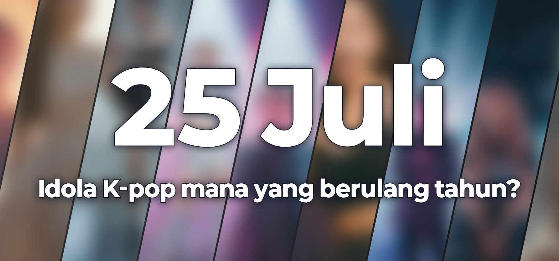 Idola K-pop mana yang berulang tahun?