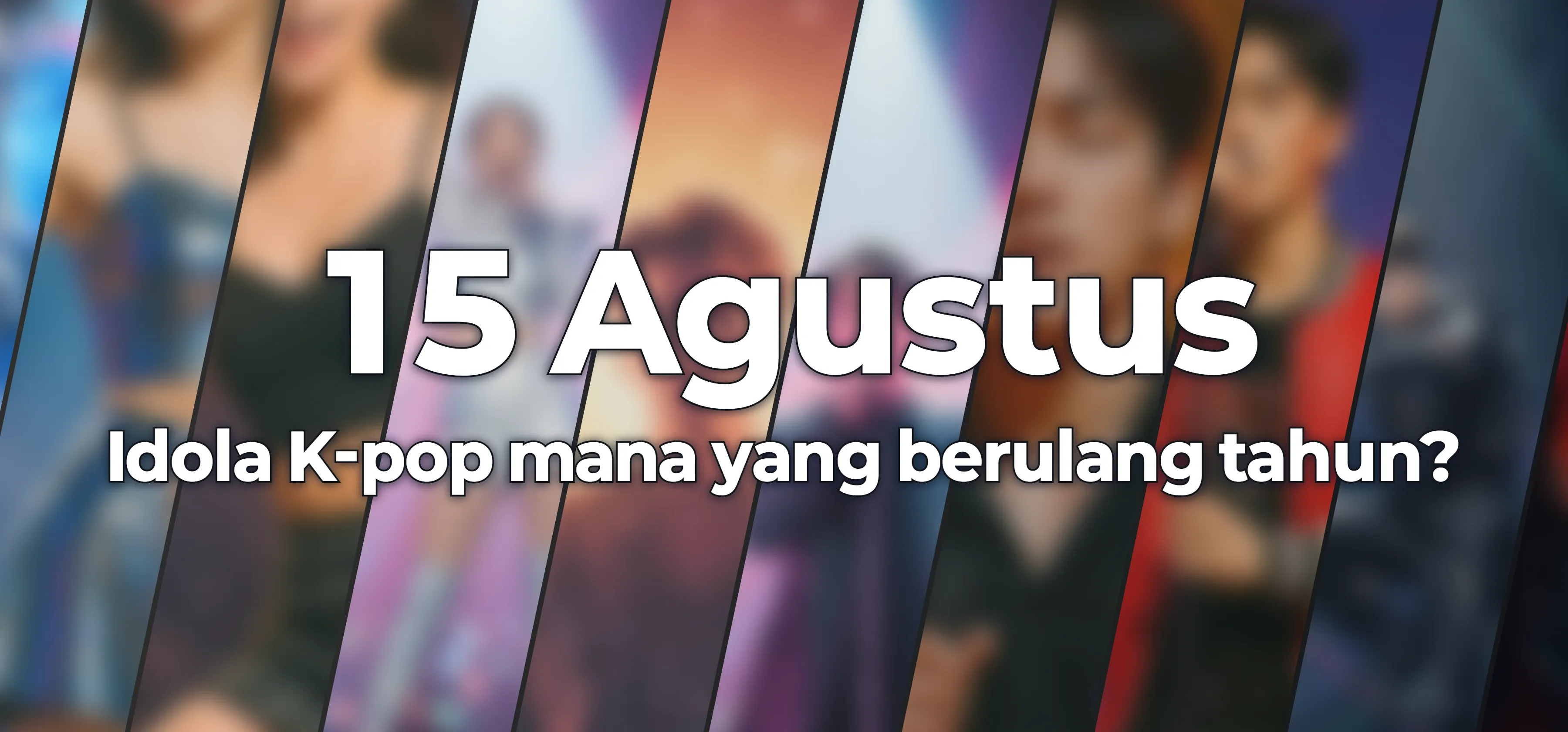 Idola K-pop mana yang berulang tahun?
