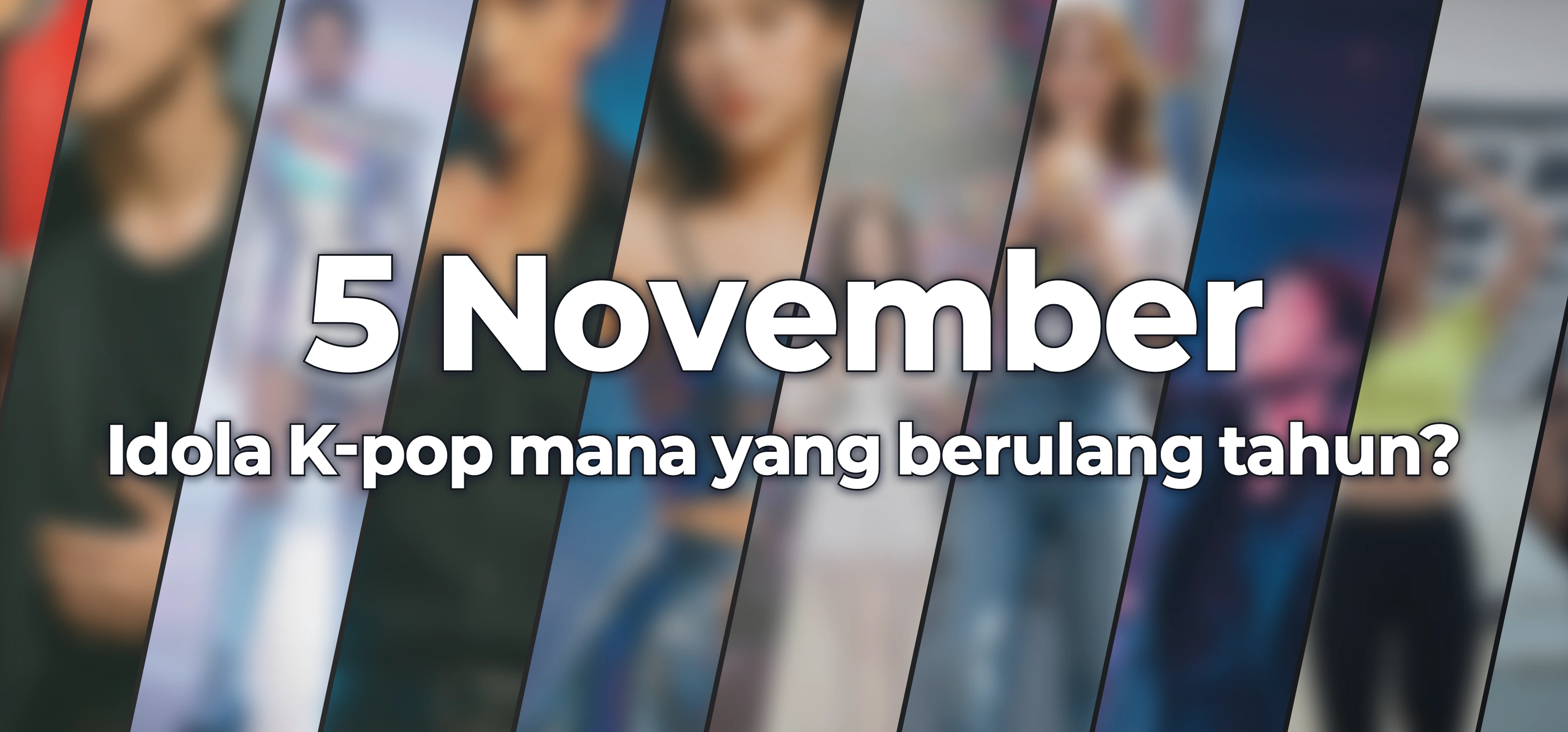 Idola K-pop mana yang berulang tahun?
