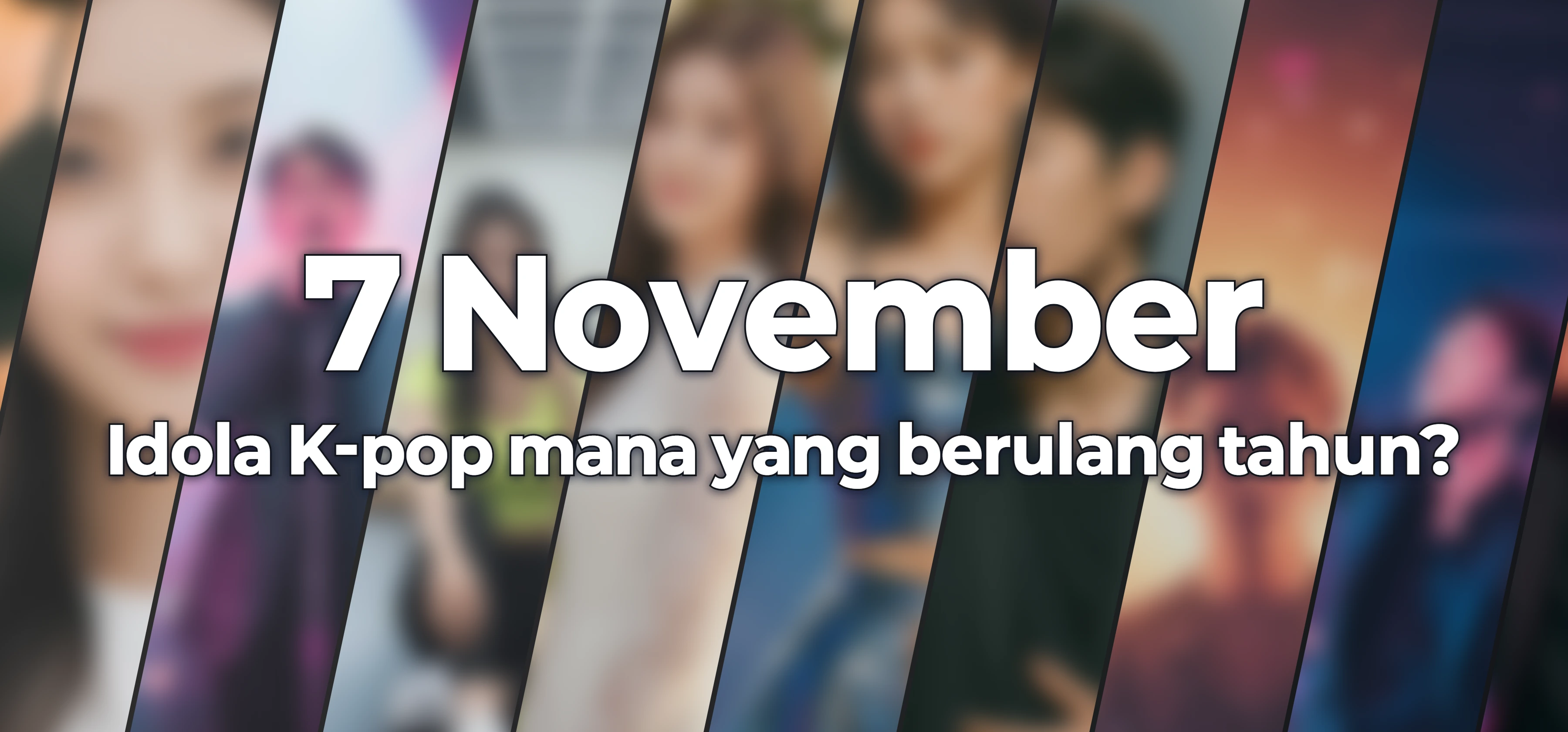 Idola K-pop mana yang berulang tahun?