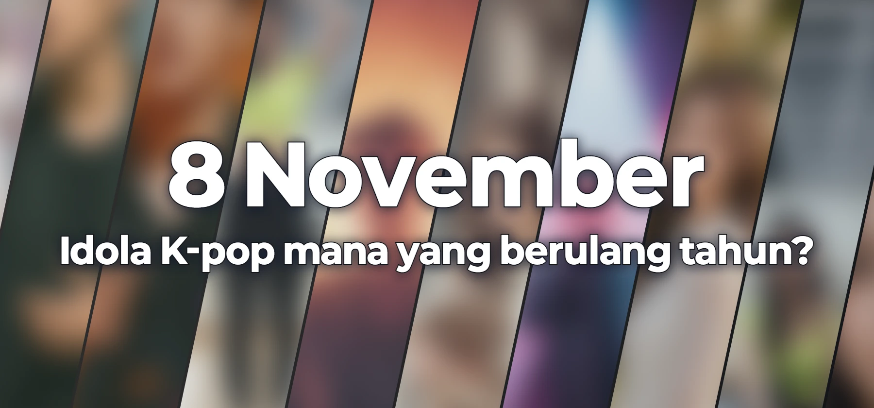 Idola K-pop mana yang berulang tahun?