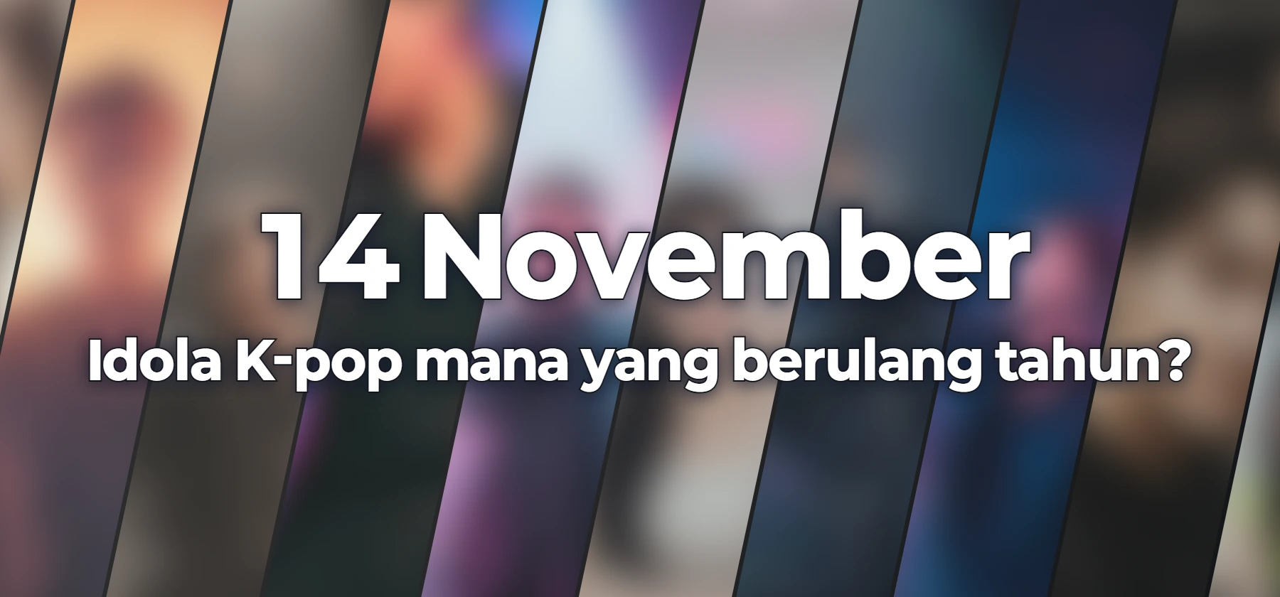 Idola K-pop mana yang berulang tahun?