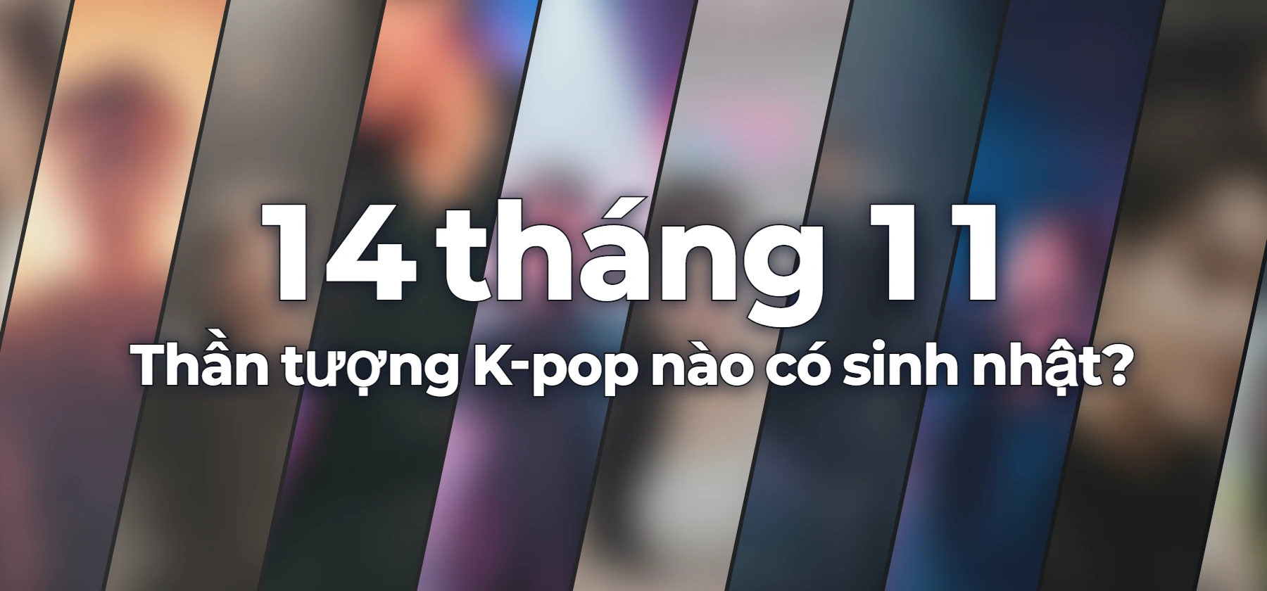Thần tượng K-pop nào có sinh nhật?
